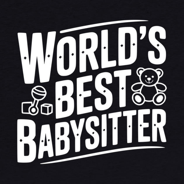 World's Best Babysitter by Frank Ring