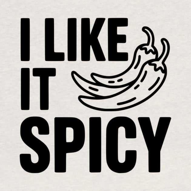 I Like it Spicy by Frank Ring