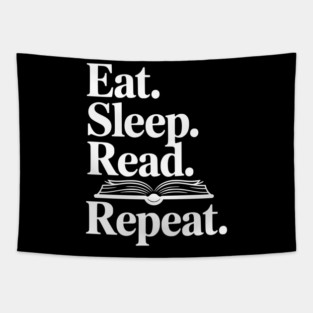 Eat. Sleep. Read. Repeat. Tapestry