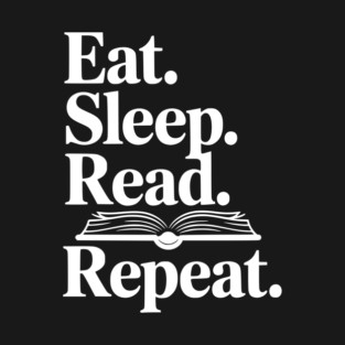 Eat. Sleep. Read. Repeat. T-Shirt