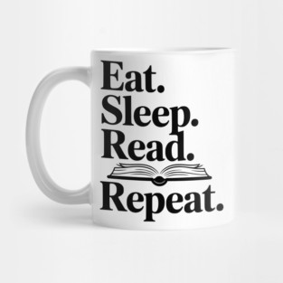 Eat. Sleep. Read. Repeat. Mug