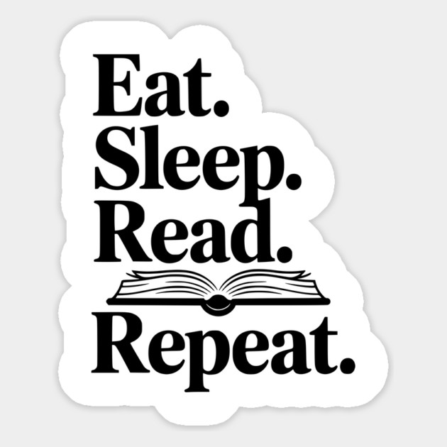 Eat. Sleep. Read. Repeat. Magnet by Frank Ring