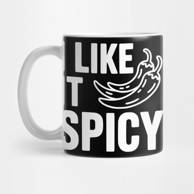 I Like it Spicy by Frank Ring