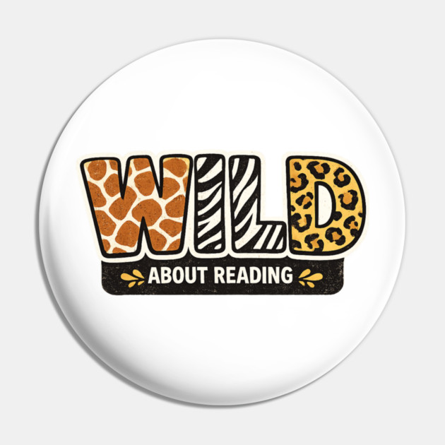 Cute Wild About Reading Animal Pattern Book Lover Pin by shirtlux