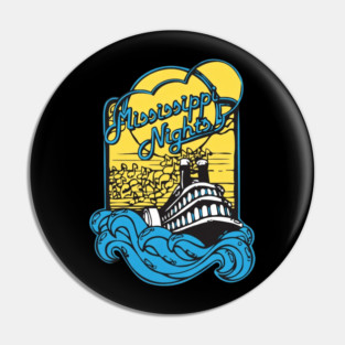 Mississippi Nights 2 Pin