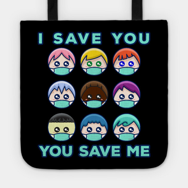 Social Distancing Stop I Save You, You save Me Tote by creative