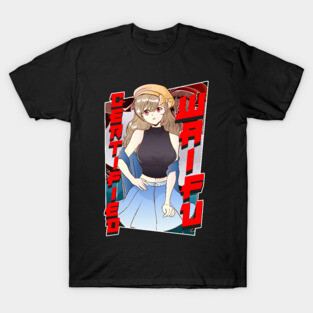 Cute Certified Waifu Anime Girl T-Shirt