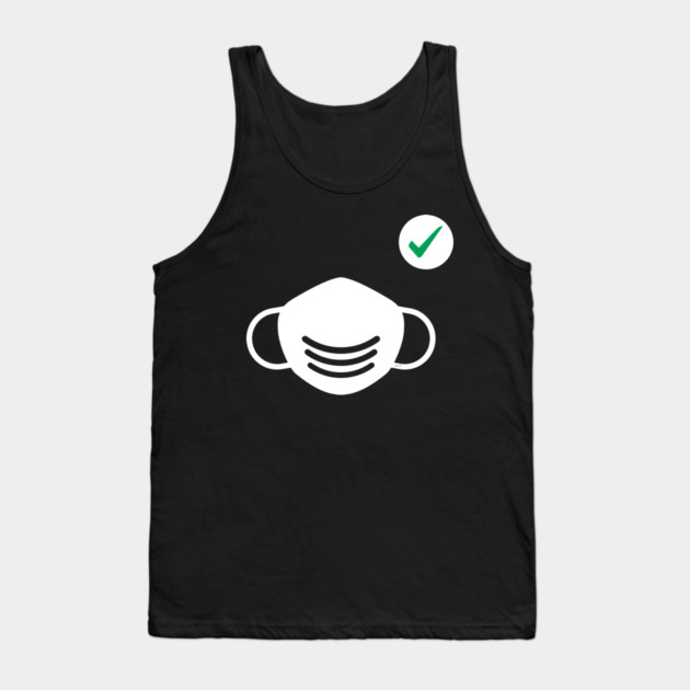 Wear a Mask when outside Tank Top by creative