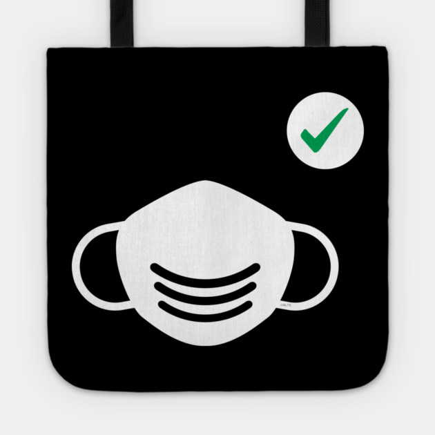Wear a Mask when outside Tote by creative