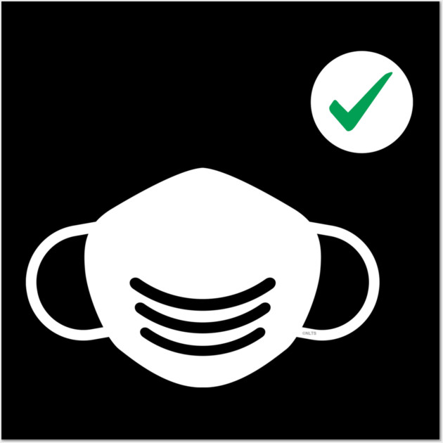 Wear a Mask when outside Wall Art by creative