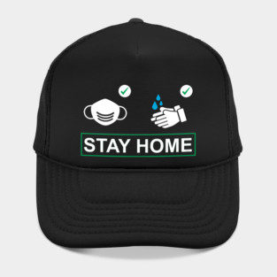 Wear a mask Wash Hands Stay Home Hat