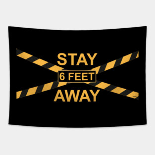 Stay 6 feet Away Police Tape Awareness Tapestry