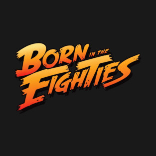 Born In The 80s T-Shirt