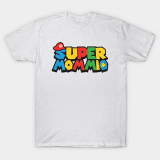 Super Mommio T-Shirt