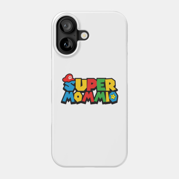 Super Mommio Phone Case by Litehouse Tees