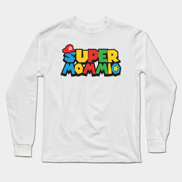 Super Mommio Long Sleeve T-Shirt by Litehouse Tees
