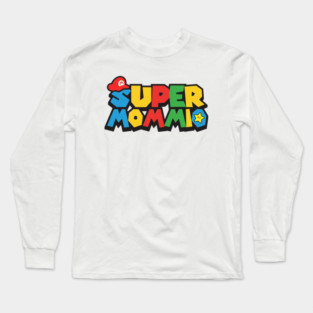Super Mommio Long Sleeve T-Shirt