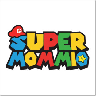 Super Mommio Posters and Art