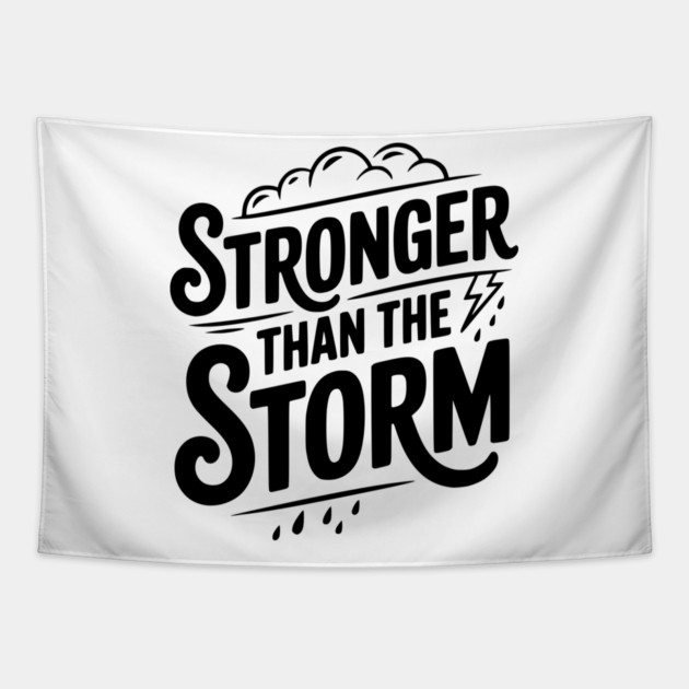 Stronger Than the Storm Tapestry by Frank Ring
