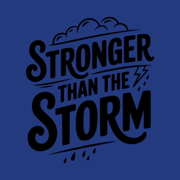 Stronger Than the Storm by Frank Ring