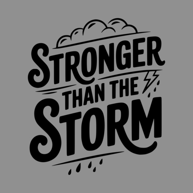 Stronger Than the Storm by Frank Ring