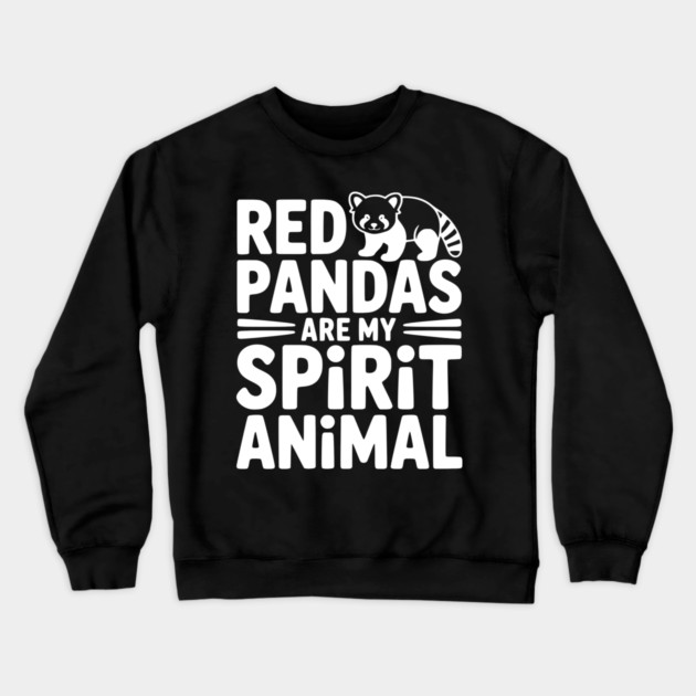 Red Pandas are My Spirit Animal Crewneck Sweatshirt by Frank Ring