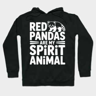 Red Pandas are My Spirit Animal Hoodie