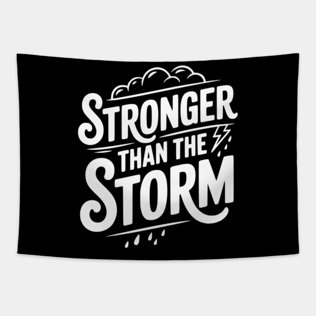 Stronger Than the Storm Tapestry by Frank Ring