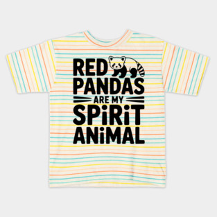 Red Pandas are My Spirit Animal Kids T-Shirt