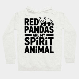 Red Pandas are My Spirit Animal Hoodie