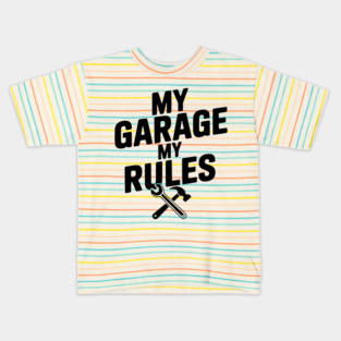 My Garage My Rules Kids T-Shirt