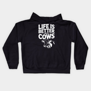 Life is Better with Cows Kids Hoodie
