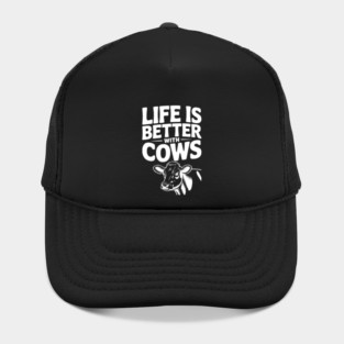 Life is Better with Cows Hat