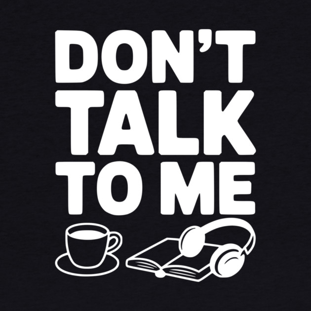 Don't Talk to Me by Frank Ring