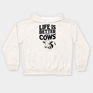 Life is Better with Cows Kids Hoodie