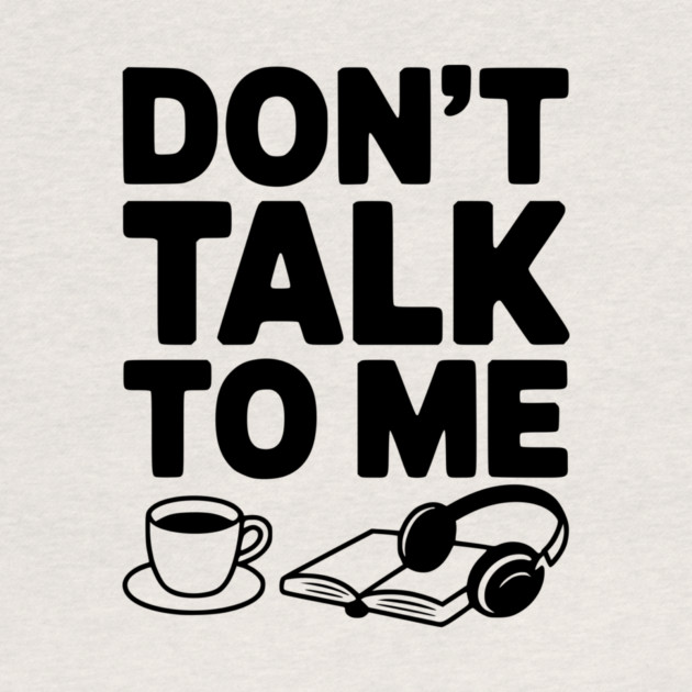 Don't Talk to Me by Frank Ring