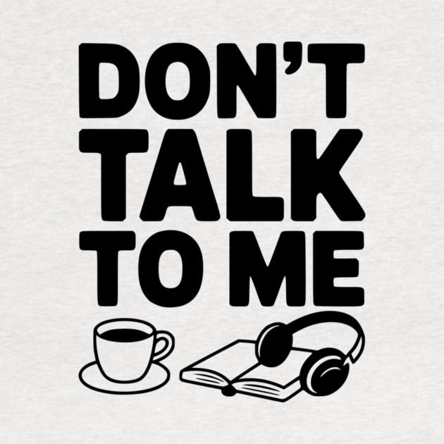 Don't Talk to Me by Frank Ring