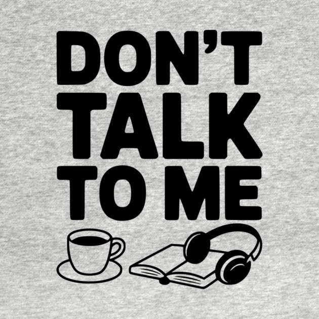 Don't Talk to Me by Frank Ring