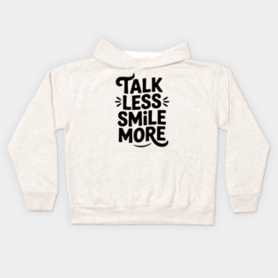 Don't Talk to Me Kids Hoodie