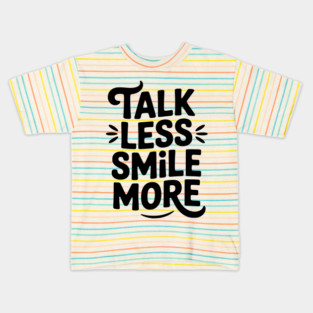 Don't Talk to Me Kids T-Shirt