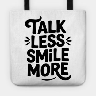 Don't Talk to Me Tote