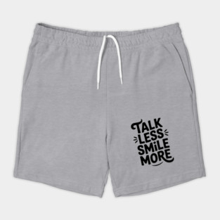 Don't Talk to Me Shorts