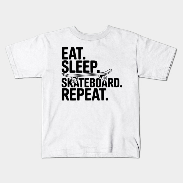 Eat. Sleep. Skateboard. Repeat. Kids T-Shirt by Frank Ring