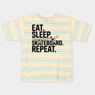 Eat. Sleep. Skateboard. Repeat. Kids T-Shirt