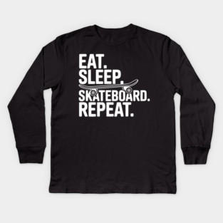 Eat. Sleep. Skateboard. Repeat. Kids Long Sleeve T-Shirt