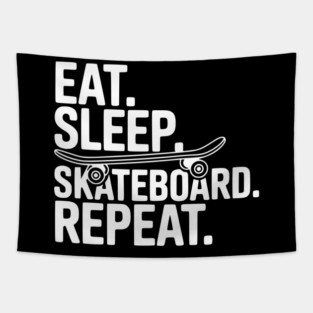 Eat. Sleep. Skateboard. Repeat. Tapestry