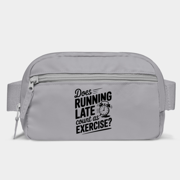 Does Running Late Count as Exercise? by Frank Ring