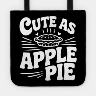 Cute as Apple Pie Tote