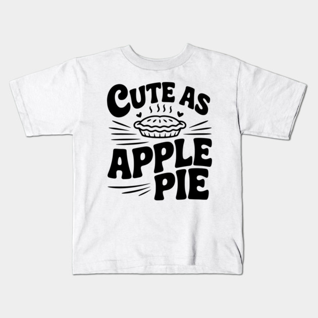 Cute as Apple Pie Kids T-Shirt by Frank Ring