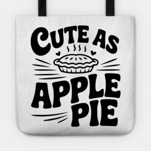 Cute as Apple Pie Tote